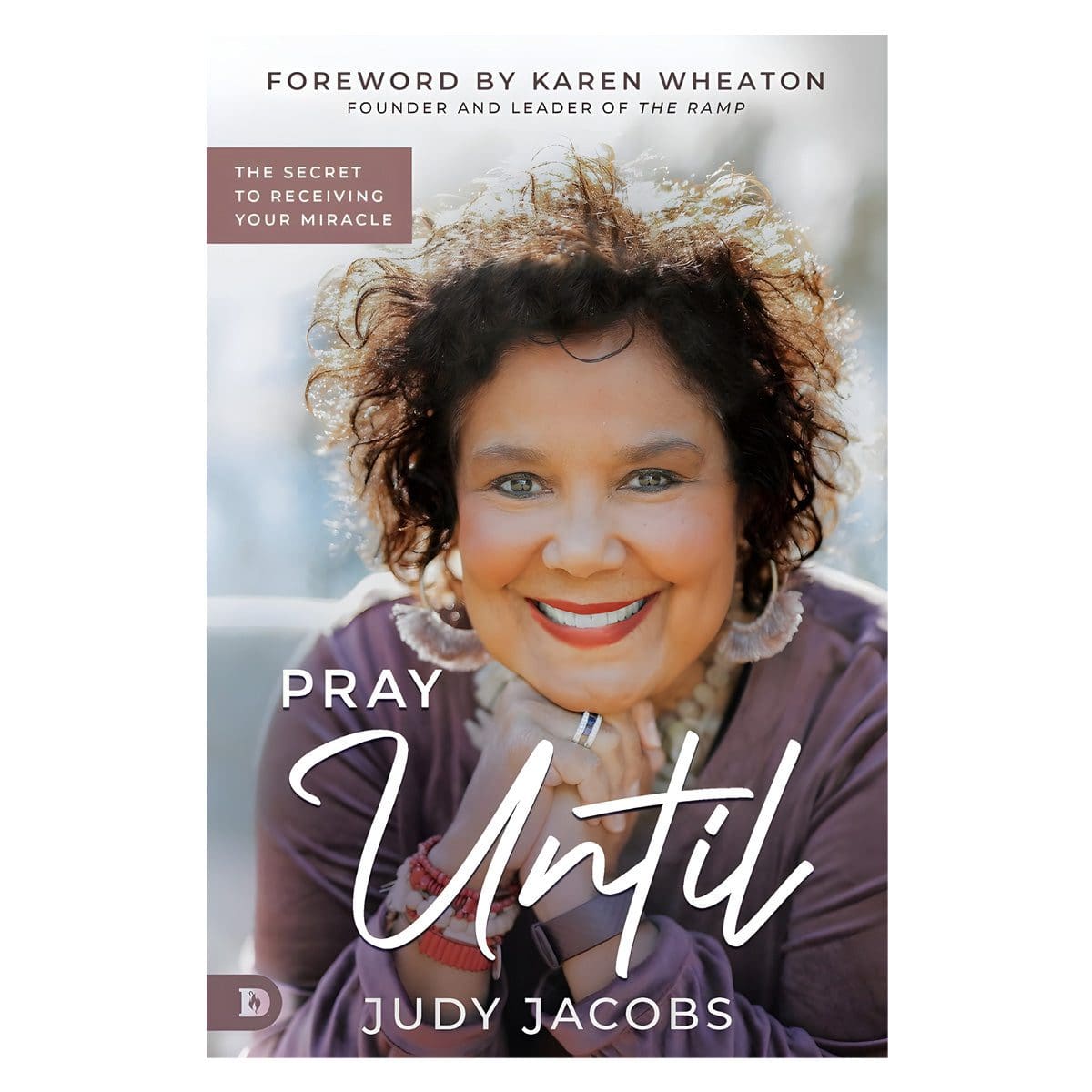 9780768463095_front Pray Until: The Secret To Receiving Your Miracle (Paperback) - Image 6