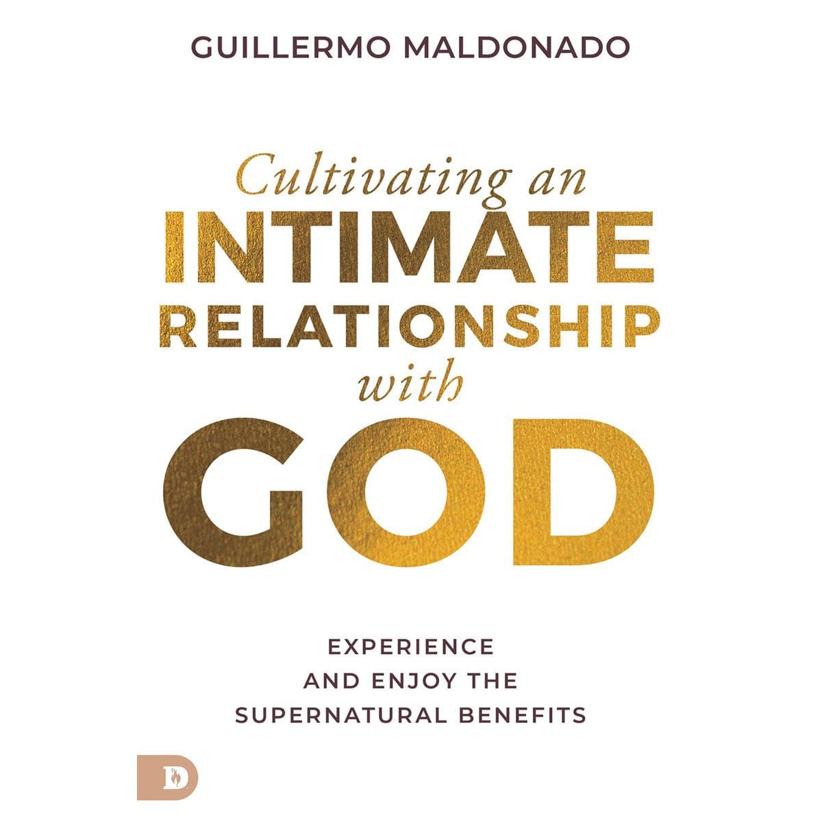 9780768471830_front Cultivating An Intimate Relationship With God (Paperback) - Image 1