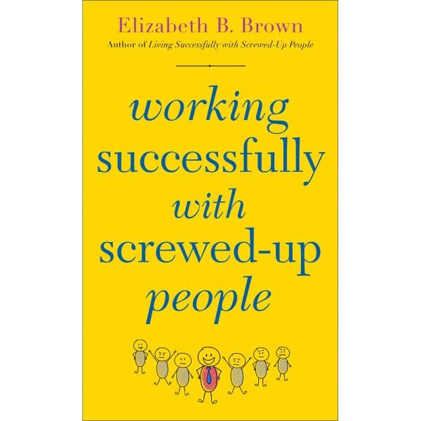 Working Successfully With Screwed-Up People (Paperback) - Image 1