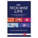 My Tech-Wise Life: Growing Up And Making Choices In A World Of Devices (Hardcover) - Image 10