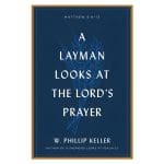 A Layman Looks At The Lord's Prayer (Paperback) - Image 4