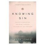 Knowing Sin: Seeing A Neglected Doctrine Through The Eyes Of The Puritans (Paperback) - Image 4