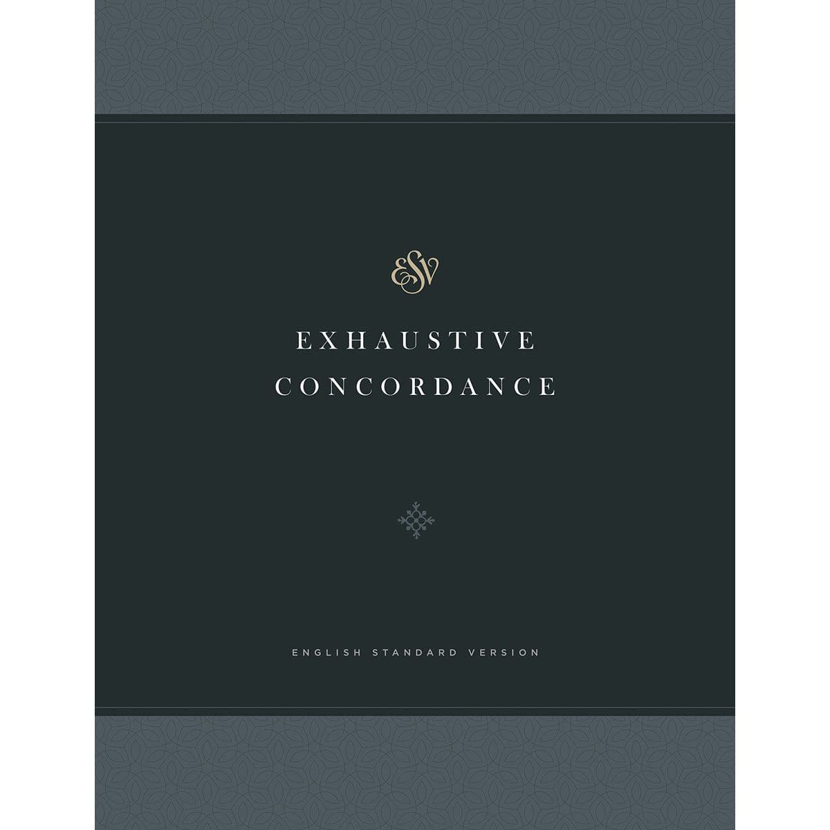9781433562006_front Exhaustive Concordance ESV Translation (Hardcover) - Image 1