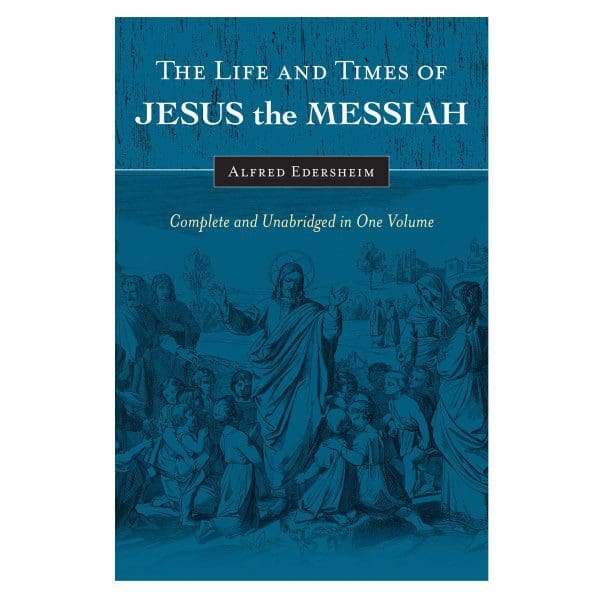 Life & Times Of Jesus The Messiah: Complete & Unabridged In 1 Vol (Hardcover) - Image 4