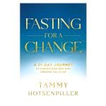 Fasting for a Change: A 21-Day Journey of Discovering Who God Created You to Be PB - Image 4