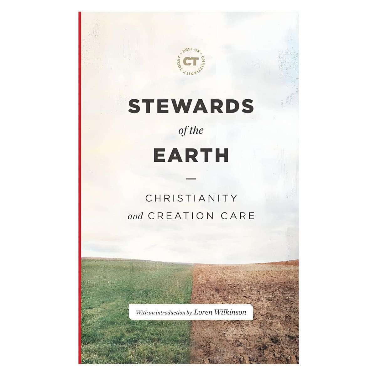 9781683595816_front Stewards of the Earth: Christianity and Creation Care - Best of Christianity Today HC - Image 1
