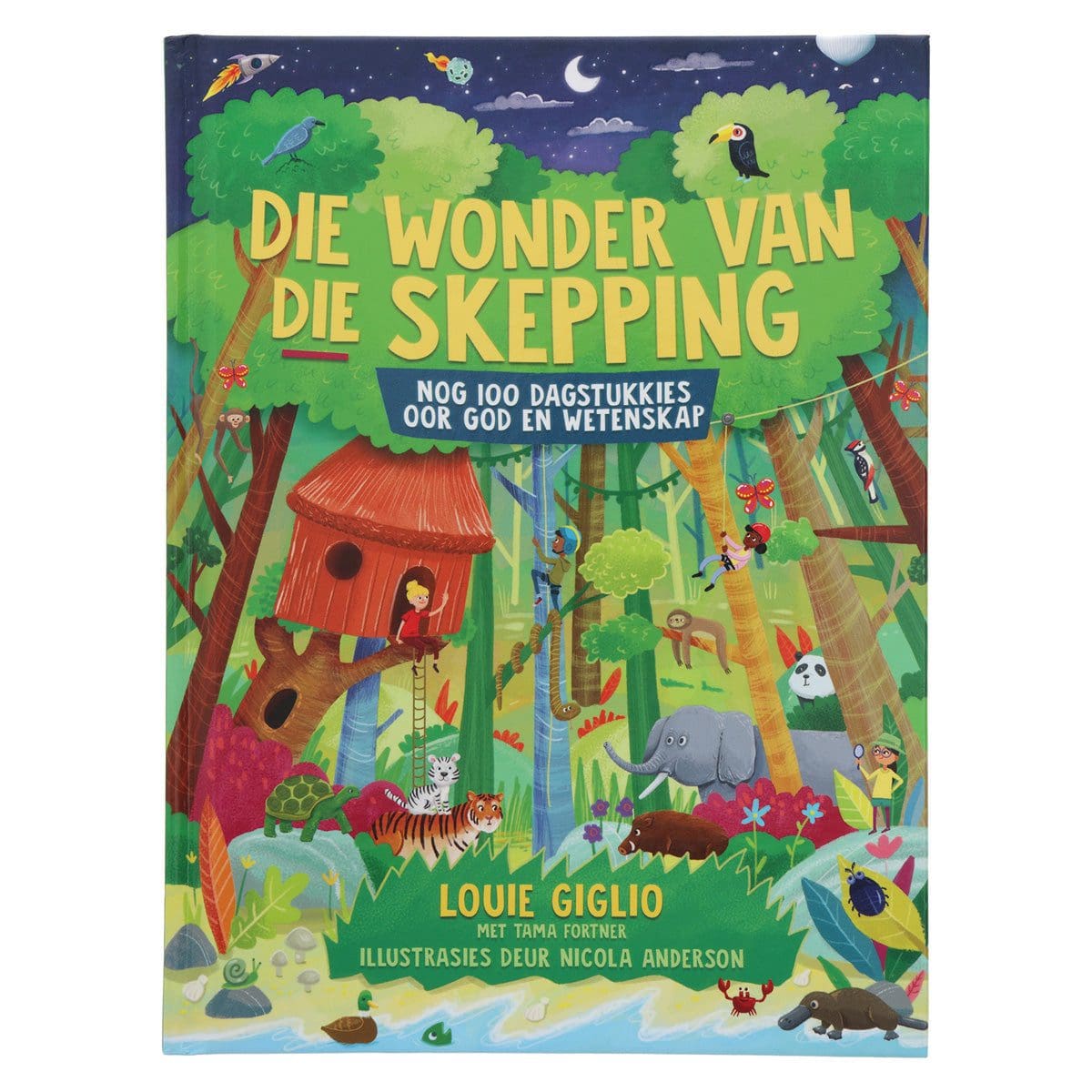 9781776343010_front Die Wonder Van Die Skepping: 100 Dagstukkies Oor God & Wetenskap (3 Onbeskryflik Kinders)(Hardeband) - Image 21
