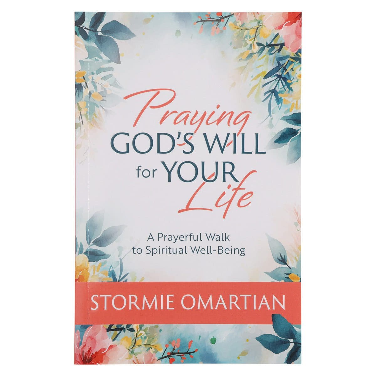 9781776477272_front Praying God's Will for Your Life: A Prayerful Walk to Spiritual Well-Being (Paperback) - Image 1