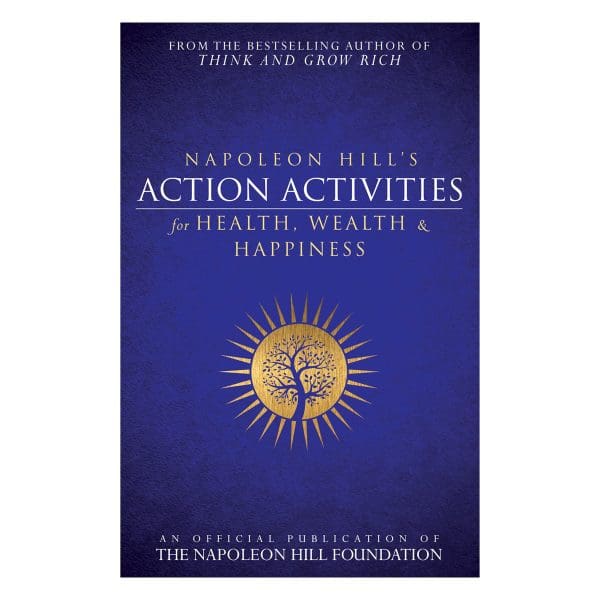 Napoleon Hill's Action Activities For Health Wealth And Happiness (Paperback) - Image 4