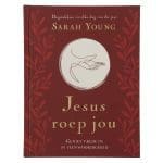 Jesus Roep Jou: Geniet Vrede In Sy Teenwoordigheid Grootdruk (Hardeband) - Image 22