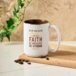 Stand Firm Ceramic Mug - 1 Cor. 16:13 - Image 19
