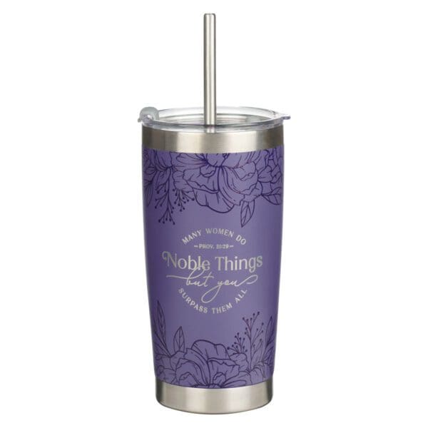 Many Women Do Noble Things But You Surpass Them All Stainless Steel Travel Mug with Straw - Image 9