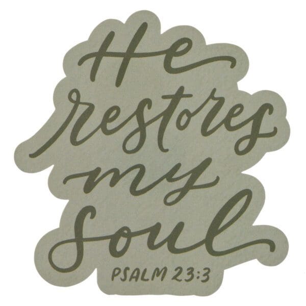 He Restores My Soul Magnet - Image 1