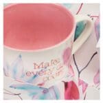 Make Every Day Count Pink Petals Ceramic Mug - Image 20