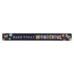 Make Today Wonderful Magnetic Strip - Image 9
