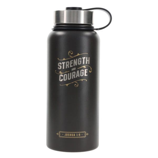 Strength and Courage Stainless Steel Water Bottle - Image 1