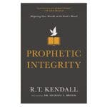 Prophetic Integrity: Aligning Our Words With God's Word (Paperback) - Image 5