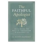 The Faithful Apologist: Rethinking the Role of Persuasion in Apologetics (Paperback) - Image 5