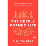 The Deeply Formed Life: Five Transformative Values To Root Us In The Way Of Jesus (Paperback) - Image 5