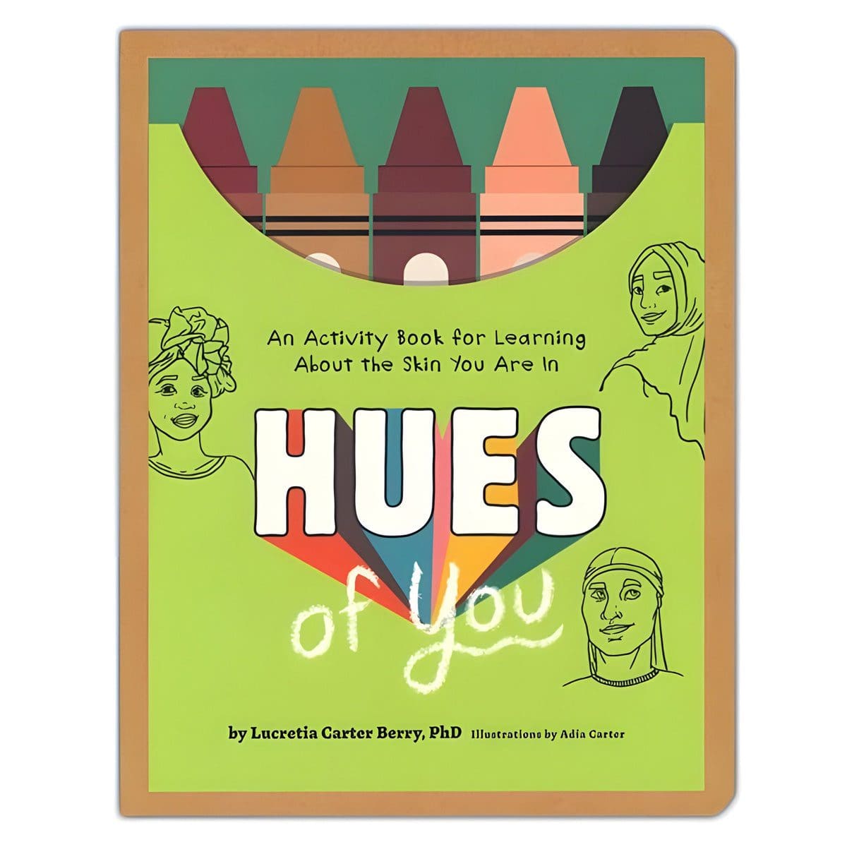 9780593234631_front Hues Of You: An Activity Book For Learning About The Skin You Are In (Paperback) - Image 29