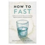 How to Fast: Rediscover the Ancient Practice (Paperback) - Image 4