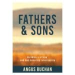 Fathers And Sons: Building A Strong God-Honoring Relationship (Paperback) - Image 9