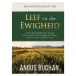 Leef vir die Ewigheid: 366 Grootdruk-Dagstukke (Hardeband) - Image 9