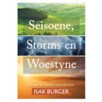 Seisoene Storms en Woestyne: Verstaand die Swaarkry-tye in jou Lewe (Sagteband) - Image 25