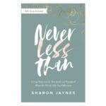 Never Less than: Living Empowered, Esteemed & Equipped - Bible Study Included (Paperback) - Image 5