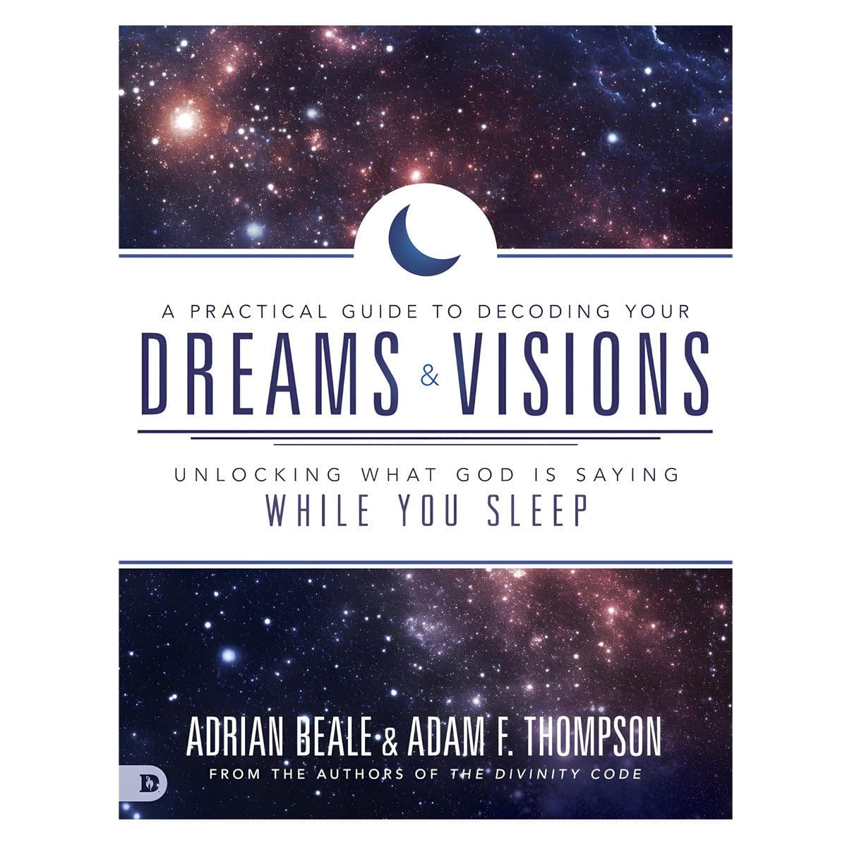 9780768412307_front A Practical Guide to Decoding Your Dreams and Visions: Unlocking What God Is Saying PB - Image 2