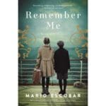 Remember Me: A Spanish Civil War Novel Devastating, Enlightening / Told - Image 2