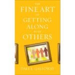 The Fine Art Of Getting Along With Others (Mass Market Paperback) - Image 2