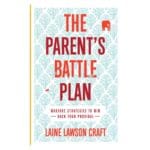 The Parent's Battle Plan: Warfare Strategies to Win Back Your Prodigal (Paperback) - Image 5