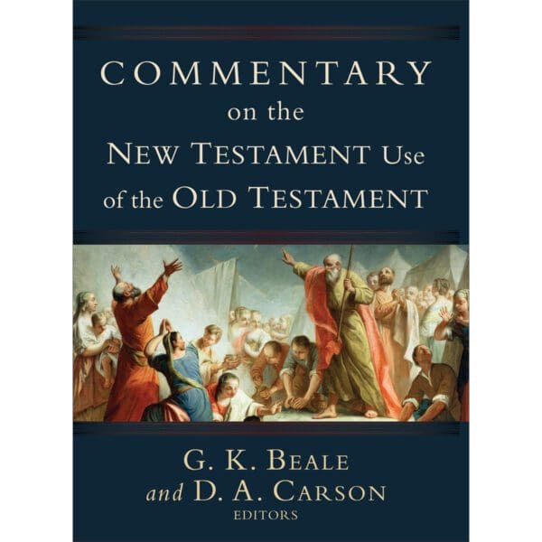 Commentary On The New Testament Use Of The Old Testament (Hardcover Paper Over Boards) - Image 5