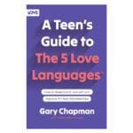 A Teen's Guide to the 5 Love Languages: How to Understand Yourself (Paperback) - Image 2