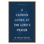 A Layman Looks At The Lord's Prayer (Paperback) - Image 5