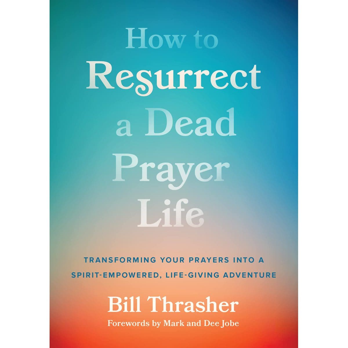 9780802431554_front How To Resurrect A Dead Prayer Life: Transforming Your Prayers (Paperback) - Image 4