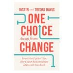 One Choice Away from Change: Break the Cycles That Hurt Your Relationships (Paperback) - Image 2