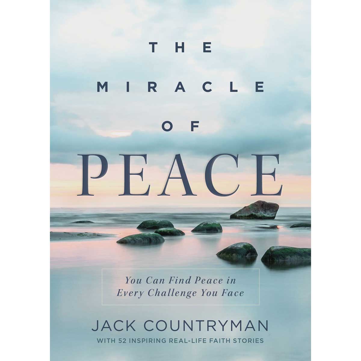 9781400235520_front The Miracle Of Peace: You Can Find Peace (Hardcover) - Image 1
