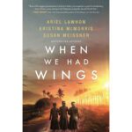 When We Had Wings: A Story Of The Angels Of Bataan (Paperback) - Image 9