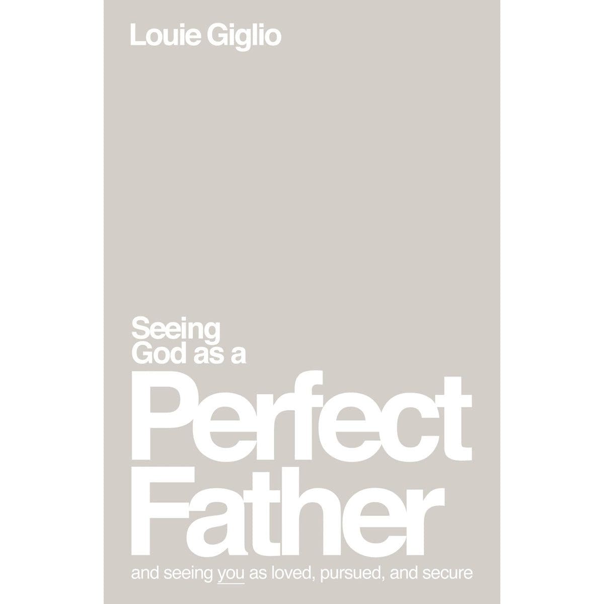 9781400335299_front Seeing God As A Perfect Father: And Seeing You As Loved, Pursued & Secure (Paperback) - Image 2