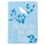He Calls Me His Child: 100 Days of Meditations on the Promises of God (Imitation Leather) - Image 5