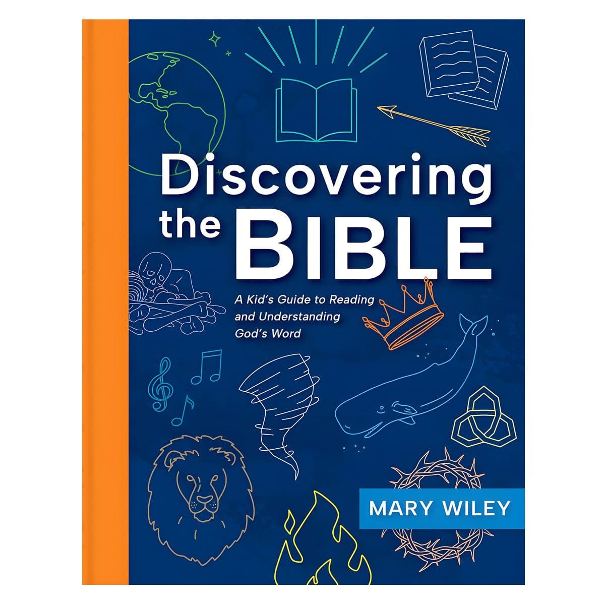 9781430088714_front_a2d444db-7764-4f12-9770-6a3eb2178b12 Discovering the Bible: A Kid's Guide to Reading and Understanding God's Word PB - Image 2