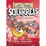 Whirly Squirrelies - The Dead Sea Squirrels Book 6 (Paperback) - Image 4