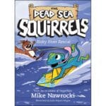 Risky River Rescue - The Dead Sea Squirrels Book 10 (Paperback) - Image 4