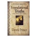 Foundational Truths For Christian Living: Everything You Need (Paperback) - Image 5