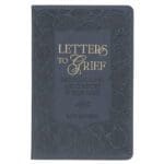 Letters To Grief: Finding Healing and Comfort In Your Loss (Faux Leather) - Image 28