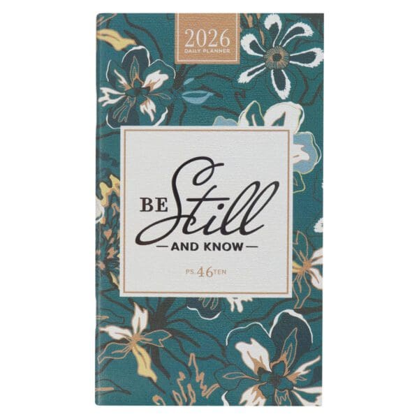 2026 Diary - Daily Planner - Be Still and Know - Image 1