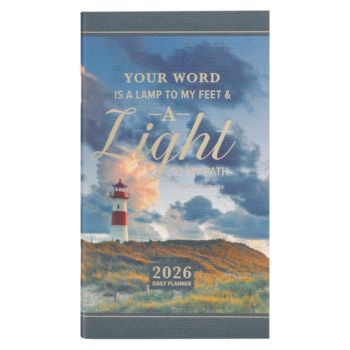 9781639527908_front 2026 Diary - Daily Planner - Your Word I A Lamp to My Feet and A Light to My Path - Image 1
