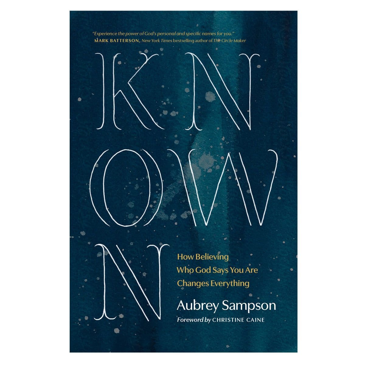 9781641583084_front Known: How Believing Who God Says You Are Changes Everything (Paperback) - Image 4